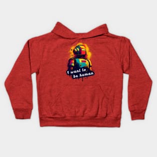 I want to be human Kids Hoodie